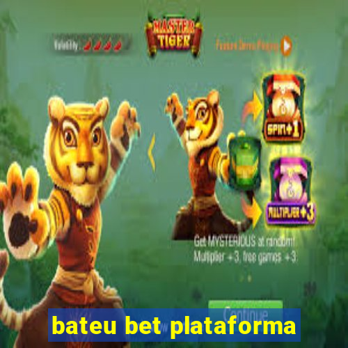 bateu bet plataforma